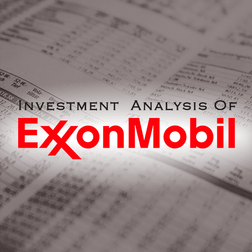 Investment Analysis Of Exxon Mobil (XOM) - Value Investing Journey